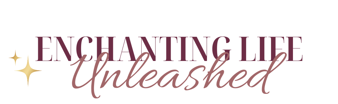 Enchanting Life Unleashed